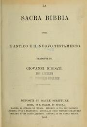 Cover of: La Sacra Bibbia, ossia  l'antico e il nuovo testamento by Giovanni Diodati