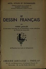 Cover of: Le dessin francais by Pierre Lavallée