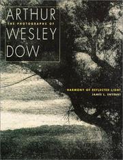 Cover of: Harmony of Reflected Light: The Photographs of Arthur Wesley Dow