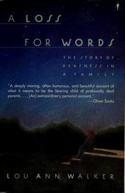 Cover of: A loss for words: the story of deafness in a family