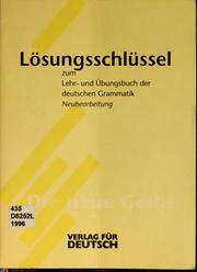 Cover of: Lösungsschlüssel zum Lehr- und Übungsbuch der deutschen Grammatik