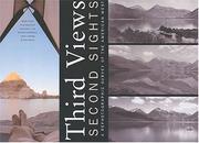 Cover of: Third Views, Second Sights: A Rephotographic Survey of the American West