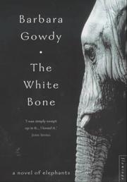 Cover of: The White Bone by Barbara Gowdy