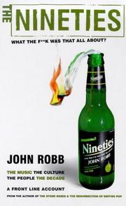 Cover of: The Nineties: What the F**k Was That All About? by John Robb