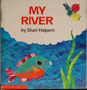 Cover of: My river by Shari Halpern