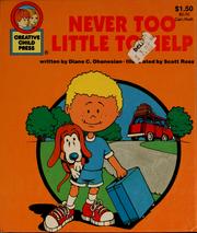 Cover of: Never too little to help by Diane Ohanesian, Diane Ohanesian