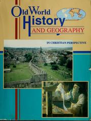 Cover of: Old world history and geography: in Christian perspective