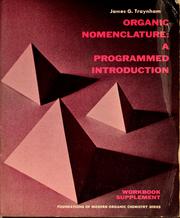 Cover of: Organic nomenclature: a programmed introduction