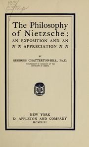 Cover of: The philosophy of Nietzsche | Georges Chatterton-Hill
