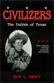 Cover of: Civilizers: The Duvals of Texas from Virginia Through Kentucky and Florida