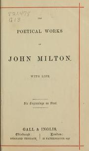 Cover of: The poetical works of John Milton, with life