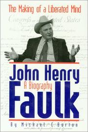 John Henry Faulk by Michael C. Burton