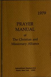 Cover of: Prayer manual of the Christian and Missionary Alliance: 1978