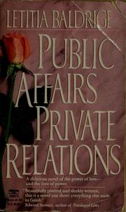 Cover of: Public affairs, private relations