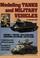 Cover of: Modeling tanks and military vehicles