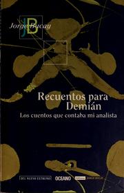 Cover of: Recuentos para Demián: los cuentos que contaba mi analista