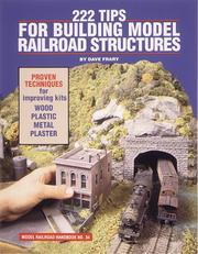 Cover of: 222 tips for building model railroad structures