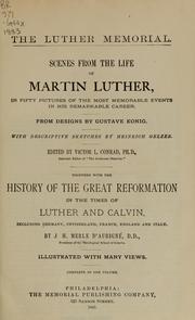 Cover of: Scenes from the life of Martin Luther: in fifty pictures of the most memorable events in his remarkable career