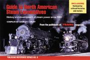 Cover of: Guide to North American steam locomotives by George H. Drury