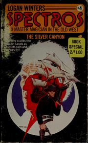 Cover of: The silver canyon by Logan Winters