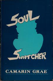 Cover of: Soul snatcher: a novel