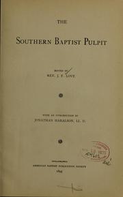 Cover of: The southern Baptist pulpit... | Love, J. F.,