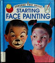 Cover of: Starting face painting