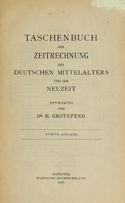 Cover of: Taschenbuch der Zeitrechnung des deutschen Mittelalters und der Neuzeit by Hermann Grotefend