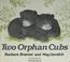 Cover of: Two orphan cubs