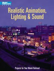 Cover of: Realistic Animation, Lighting & Sound : 21 Projects for Your Model Railroad