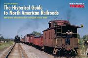 Cover of: The historical guide to North American railroads.