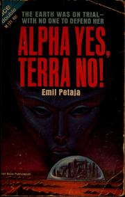 Cover of: Alpha yes, terra no!