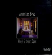 Cover of: America's best hotel & resort spas by Nancy Depalma