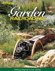 Cover of: Garden Railroading: Getting Started in the Hobby