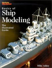 Cover of: Basics of Ship Modeling: The Illustrated Guide