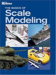 Cover of: The Basics of Scale Modeling (FineScale Modeler)