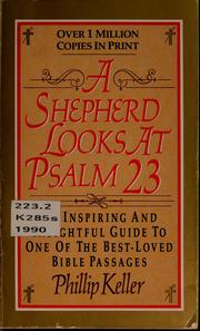 Cover of: A shepherd looks at Psalm 23 by W. Phillip Keller