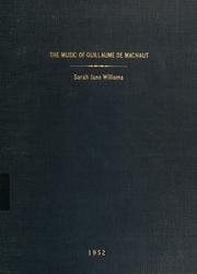 Cover of: The music of Guillaume de Machaut