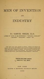 Cover of: Men of invention and industry by Samuel Smiles