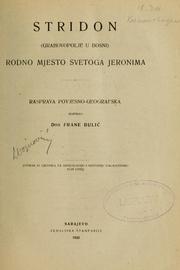 Cover of: Stridon (Grahovopolje u Bosni) rodno mjesto Svetoga Jeronima by Frane Bulić