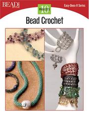 Cover of: Bead Crochet (Easy-Does-It) by Bead & Button Editors