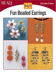 Cover of: Fun Beaded Earrings (Easy-Does-It) | Bead & Button Editors