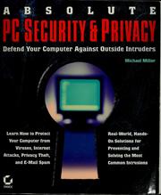 Cover of: Absolute PC security and privacy by Michael Miller