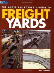 Cover of: The model railroader's guide to freight yards by Andy Sperandeo