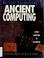 Cover of: Ancient computing