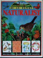 Cover of: Be an expert naturalist by John Stidworthy