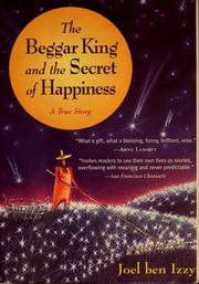 Cover of: The beggar king and the secret of happiness