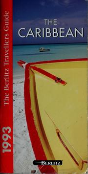 The Berlitz travellers guide to the Caribbean 1993 by Alan Tucker, Berlitz Publishing Company