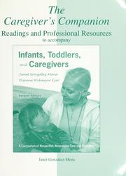 Cover of: The caregiver's companion: readings and professional resources