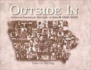 Cover of: Outside in: African-American History in Iowa, 1838-2000